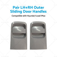 Pair Grey LHRH Outer Sliding Door Handles Suitable for 08~15 Hyundai ILoad IMax