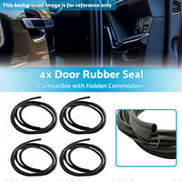 Front or Rear Door Rubber Seal Rubber Suitable for Holden Commodore VN VP VR VS 4x