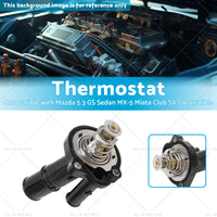 Thermostat Suitable for Mazda 5 3 GS Sedan MX-5 Miata Club SV Convertible 07-09