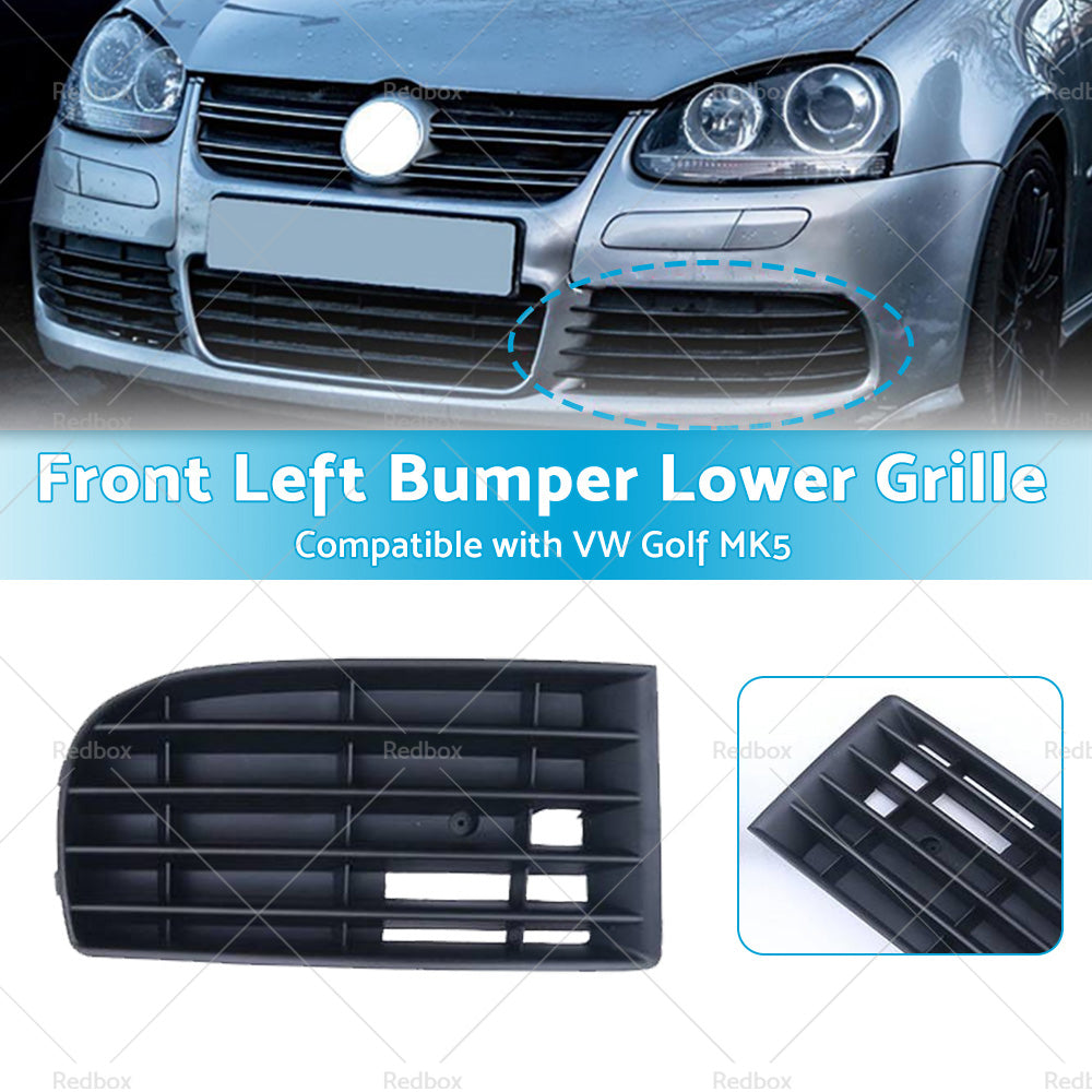 Suitable for VW Golf MK5 2004-2008 Front Bumper Lower Grille Left Side Black