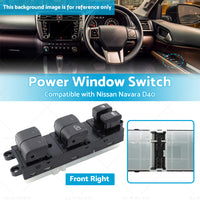 Front Right Power Window Switch Suitable For Nissan Navara D40 05-14 25401-EB70A