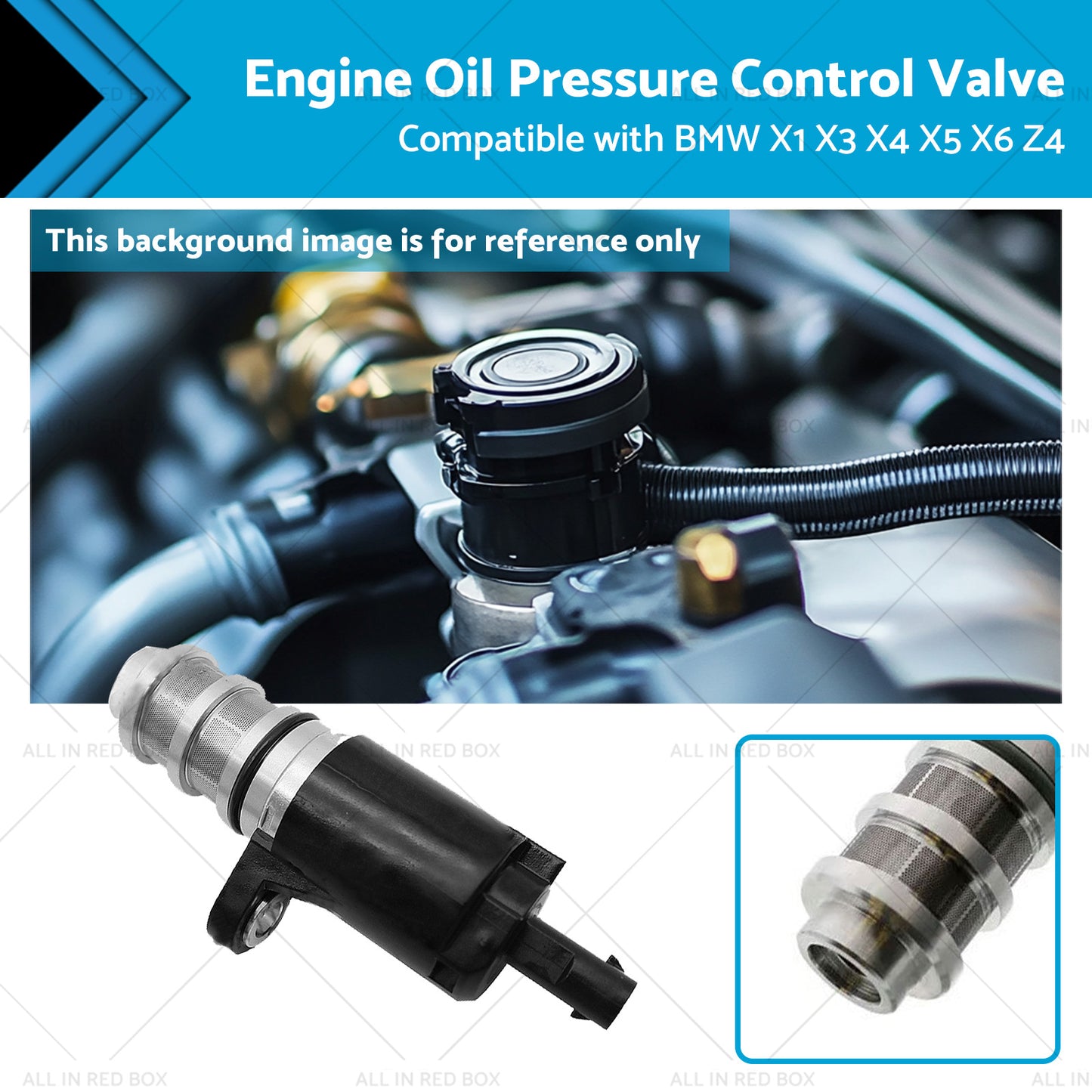 Engine Oil Pressure Control Valve Suitable for BMW X1 X3 X4 X5 X6 Z4 11417622768