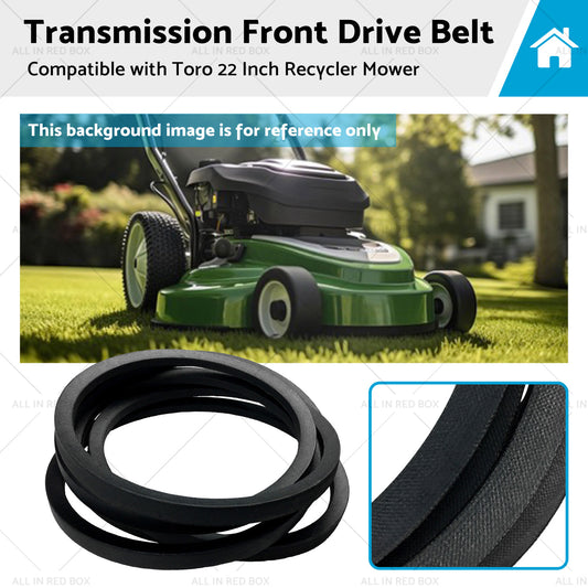 117-1018 Transmission Front Drive Belt Suitable for Toro 22 Inch Recycler Mower