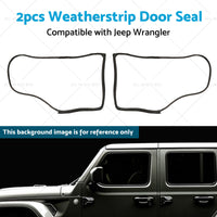 2pcs Front Door Weatherstrip Gasket Seal Suitable For Jeep Wrangle JK 2007-2018