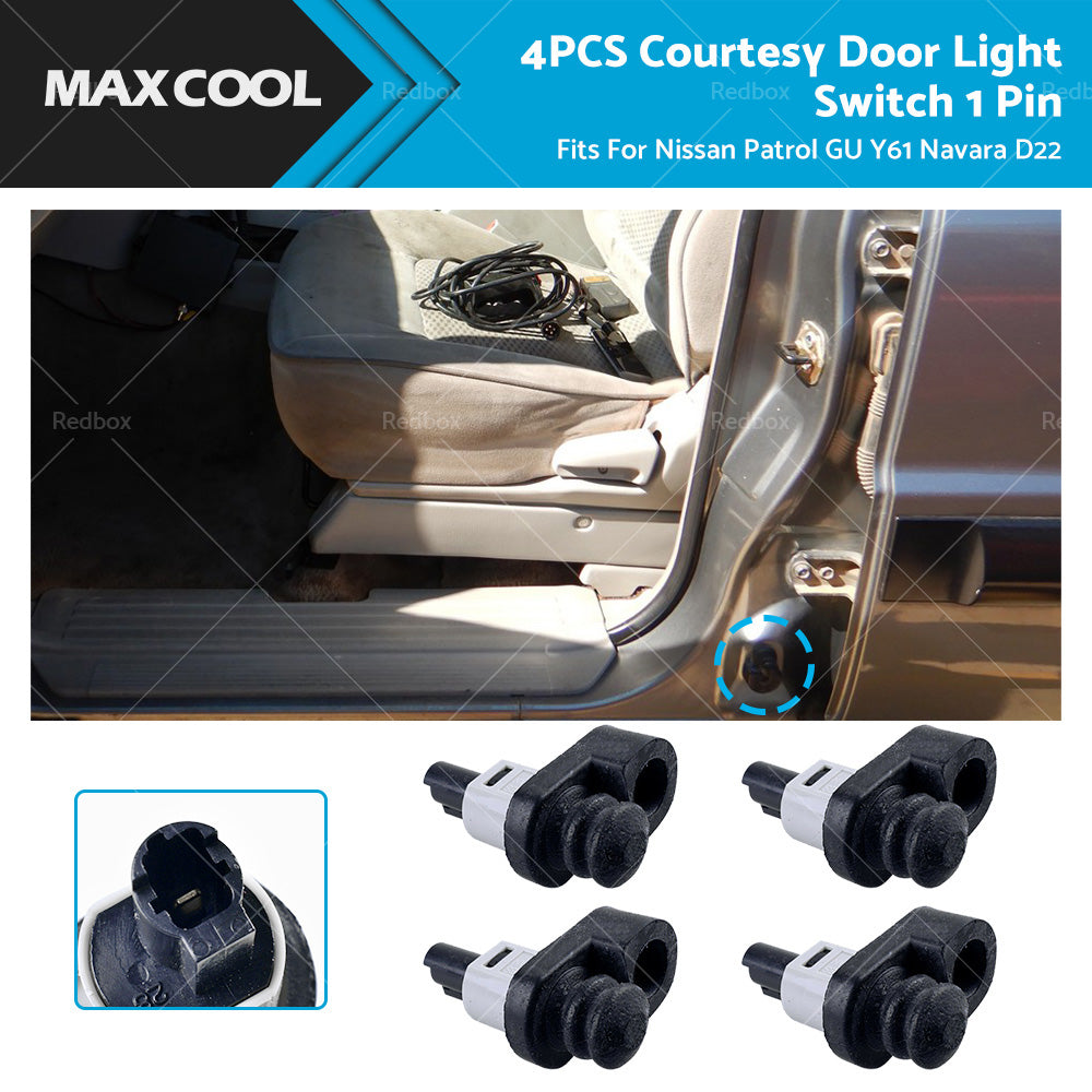 4PCS Courtesy Door Light Switch 1 Pin Fits For Nissan Patrol GU Y61 Navara D22