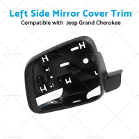 Left Side Mirror Cover Trim Frame Suitable for Jeep Grand CherokeeWK 2010-on