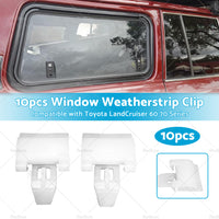 10x Window Weatherstrip Exterior Clip Suitable For Toyota LandCruiser 60 70