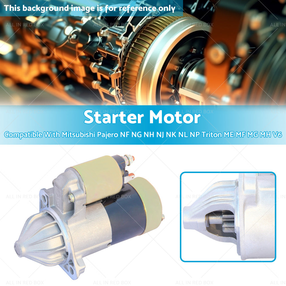 Starter Motor Suitable For Mitsubishi Pajero NF NG NH NJ NK NL NM NP NS Manual