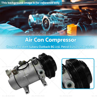 {{ Air Con Compressor Suitable For Subaru Outback BG 2.5L Petrol EJ25D 01/96 -12/98 }} - Buy Car Parts Online at {{ Kaka Auto Parts }}.