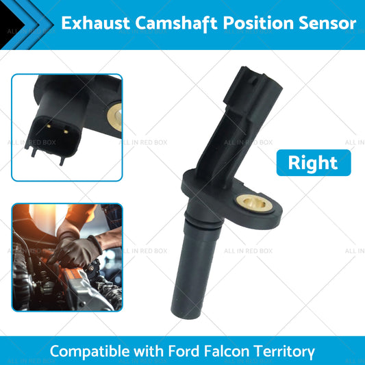 Right Cam Sensor Exhaust Suitable For Ford BA BF FG Falcon SX SY SZ Territory