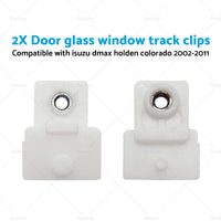 2x Door Window Glass Track Clip L+R for Isuzu D-Max Holden Colorado Rodeo 02-19