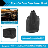 Transfer Case Gear Lever Boot Suitable For Toyota Hilux KUN26 TGN26 MK6 SR5 Auto