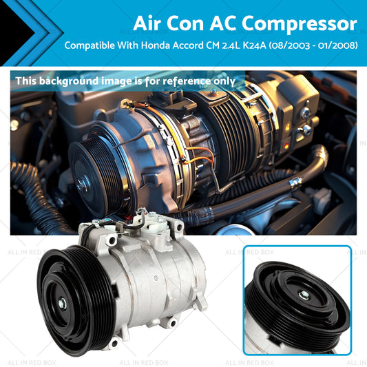 {{ Air Con AC Compressor Suitable for Honda Accord CM 2.4L K24A (08/2003 - 01/2008) }} - Buy Car Parts Online at {{ Kaka Auto Parts }}.