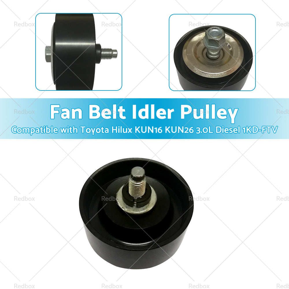 Fan Belt Idler Pulley Suitable for Toyota Hilux KUN16 KUN26 3. 0L Diesel 1KD-FTV