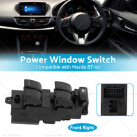 Power Window Master Switch Suitable for Mazda BT-50 4 Door 2012-2016 UB9D66350