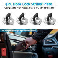 Set of 4 Door Lock Striker Plate Fit For Nissan Patrol GU Y61