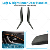 Pair Inner Door Handles Pull Panel Trim Cover Suitablefor BMW X1 E84 09-15