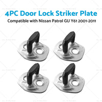 Set of 4 Door Lock Striker Plate Fit For Nissan Patrol GU Y61