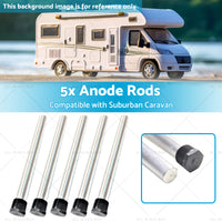 5x Anode Rods Suitable for Suburban Caravan Anodes SW6DEA Hot Water Service