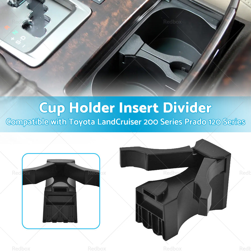 Cup Holder Insert Divider Suitable For Toyota LandCruiser 200 Series Prado 120