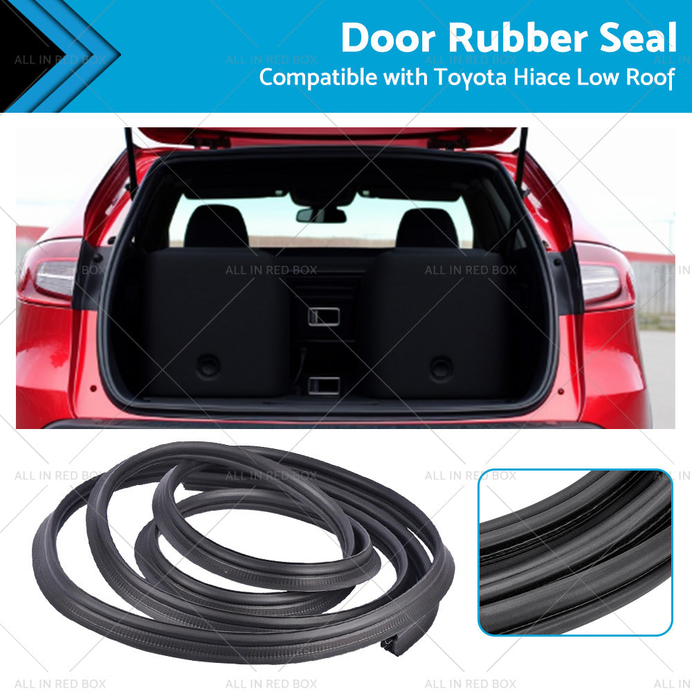 Rear Tail Gate Rubber Seal Suitable for Toyota Hiace Low Roof 2005 -2018 Black