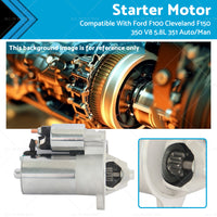 Starter Motor Suitable For Ford 302 351 Cleveland V8 AUTO F100 F150 Bronco 5. 8L