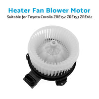 Blower Fan Motor Heater Suitable For Toyota Corolla ZRE152 ZRE153 ZRE182