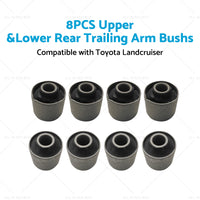 8x Upper and Lower Rear Trailing Arm Bush Kit Suitable for Toyota Landcruiser 80 105