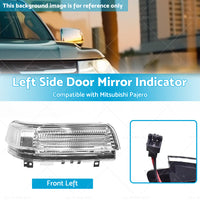 Wing Door Mirror Indicator Suitable for Mitsubishi Pajero NS-NX 11 2006-2019 LH