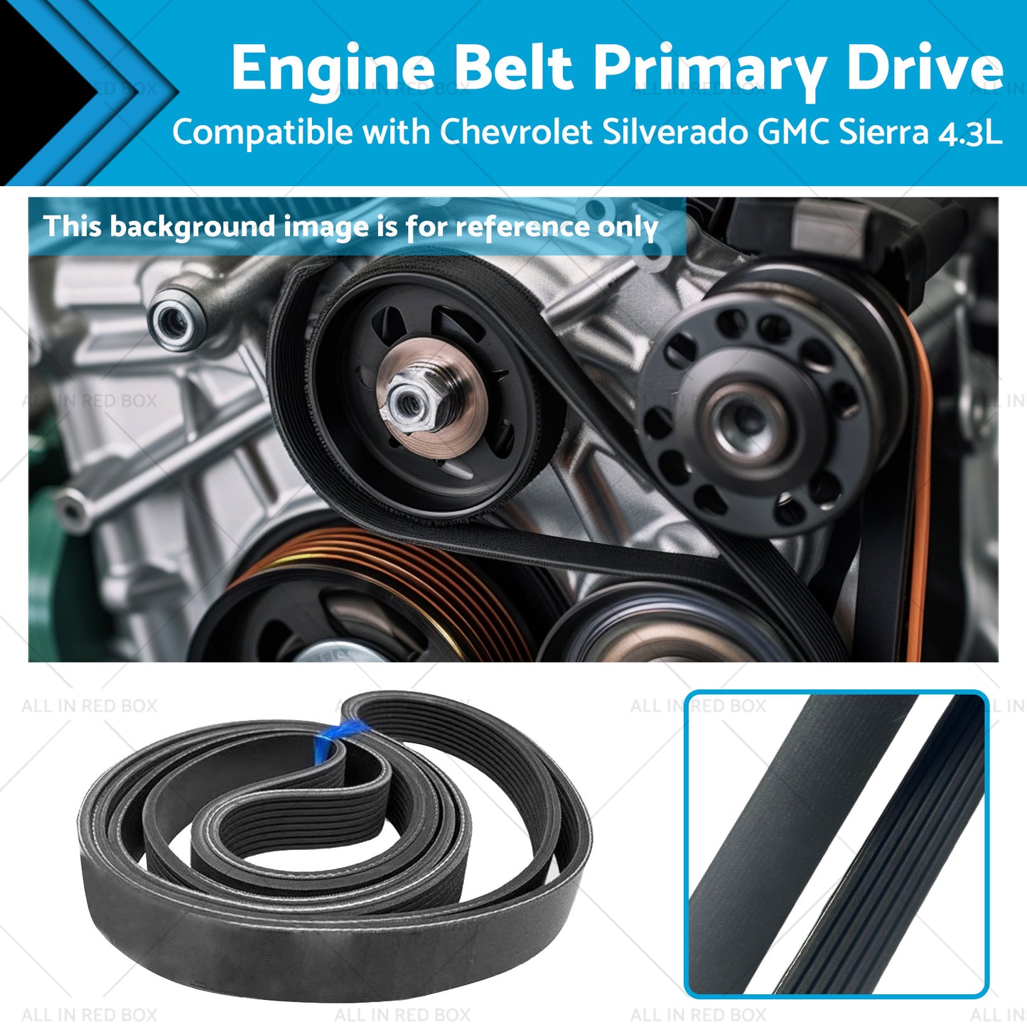 Engine Belt Primary Drive Suitable for Chevrolet Silverado GMC Sierra 4. 3L 19-23