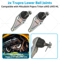 2x Trupro Lower Ball Joints Suitable for Mitsubishi Pajero Triton 4WD 2WD ML