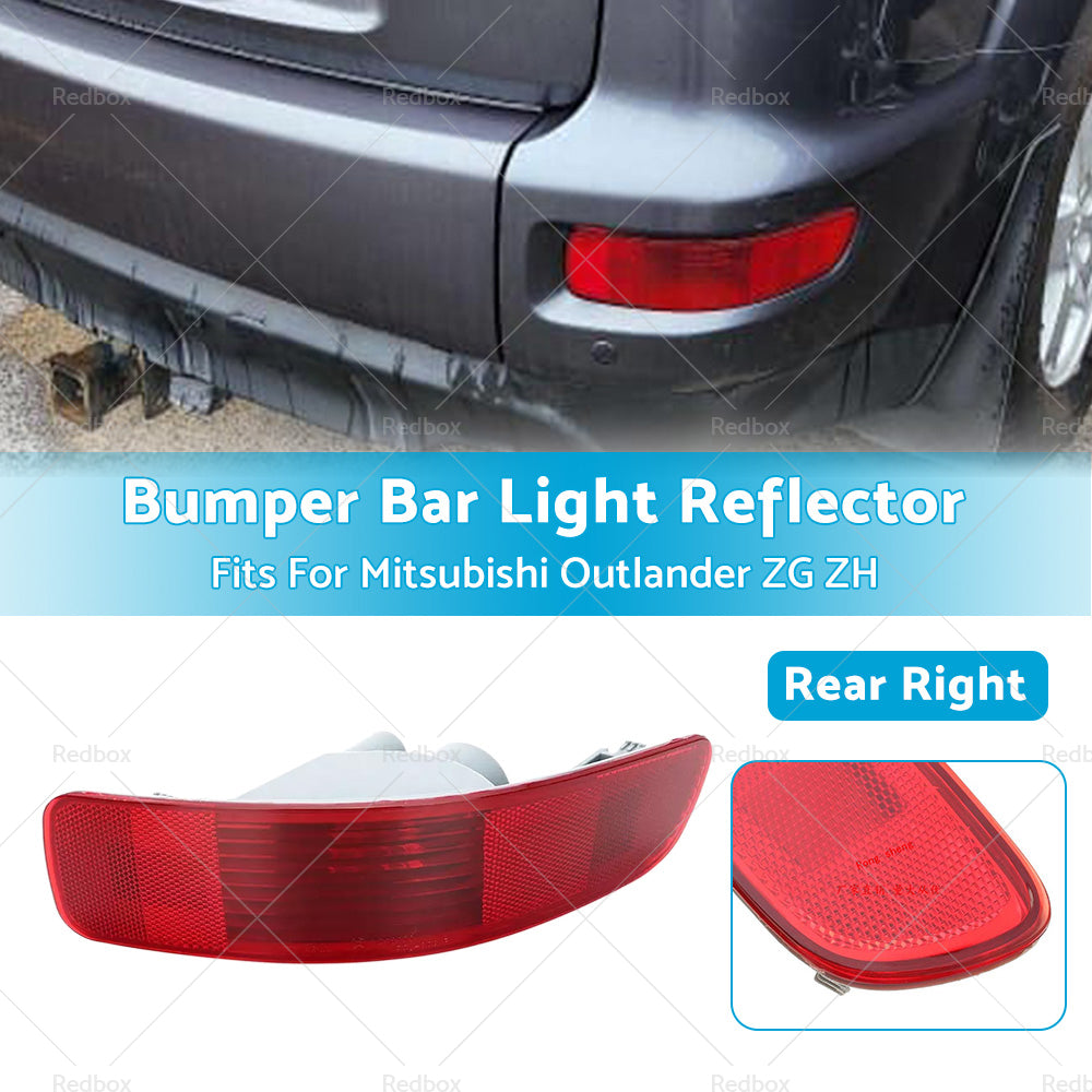 Right Rear Bumper Bar Light Reflector Fits For Mitsubishi Outlander ZG ZH 06-12