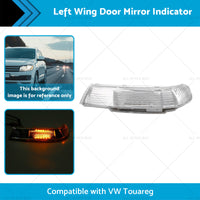 Front Left Wing Door Mirror Indicator Suitable for VW Touareg 7L 09 or 03-11 or 06