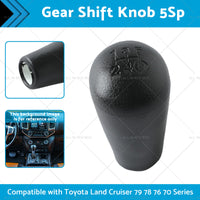 Gear Shift Knob 5Sp Suitable for Toyota Land Cruiser 70 79 78 76 Series VDJ HZJ