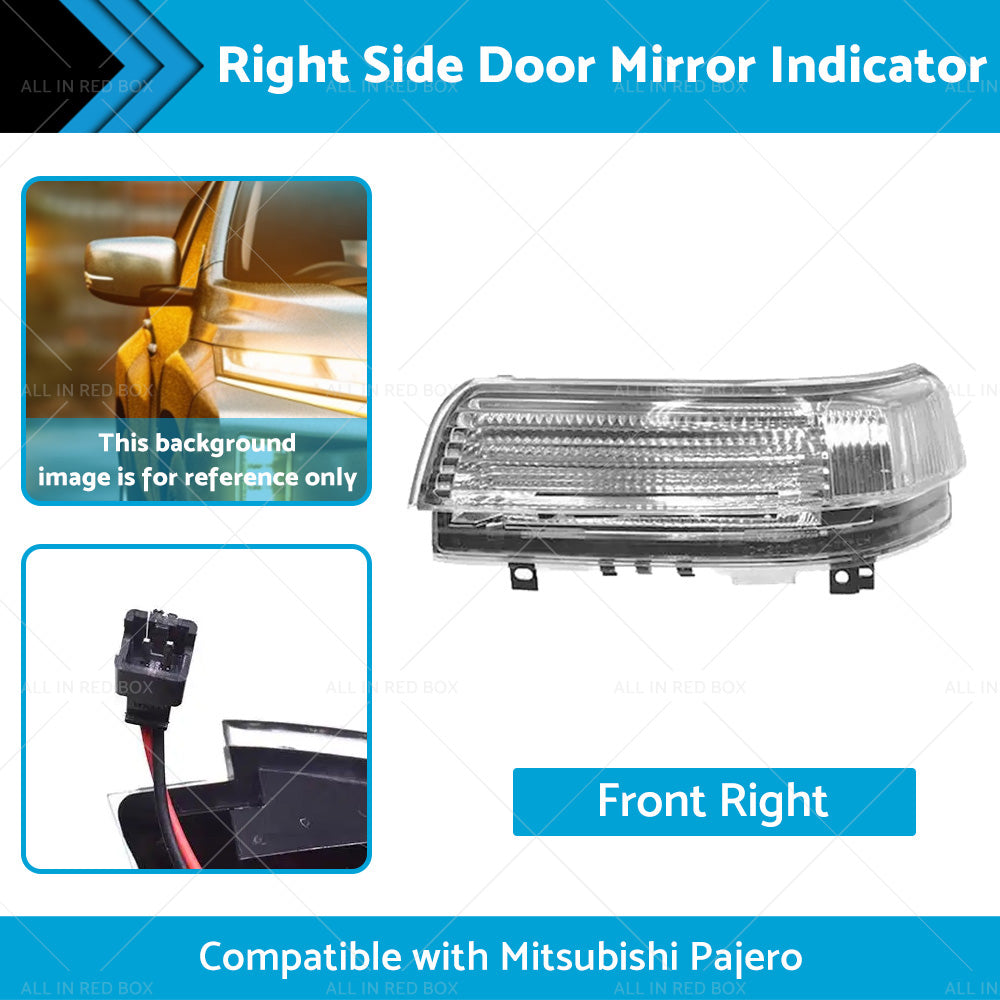 Wing Door Mirror Indicator Suitable for Mitsubishi Pajero NS-NX 11 2006-2019 RH