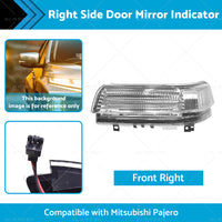 Wing Door Mirror Indicator Suitable for Mitsubishi Pajero NS-NX 11 2006-2019 RH