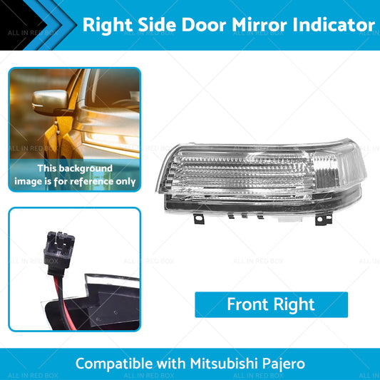 Wing Door Mirror Indicator Suitable for Mitsubishi Pajero NS-NX 11 2006-2019 RH