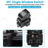 Single Power Window Control Switch Suitable for Holden Colorado RG Isuzu D-Max