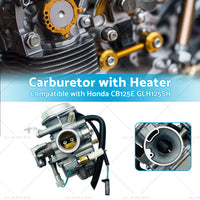 Motorcycle Carburetor with Heater Suitable for Honda CB125E CB125 E GLH125SH AU