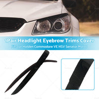 Carbon Fiber Head Light Eyelids Eyebrows Lid For Holden VE Commodore SS SSV SV6