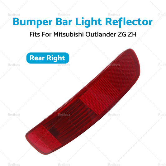 Right Rear Bumper Bar Light Reflector Fits For Mitsubishi Outlander ZG ZH 06-12