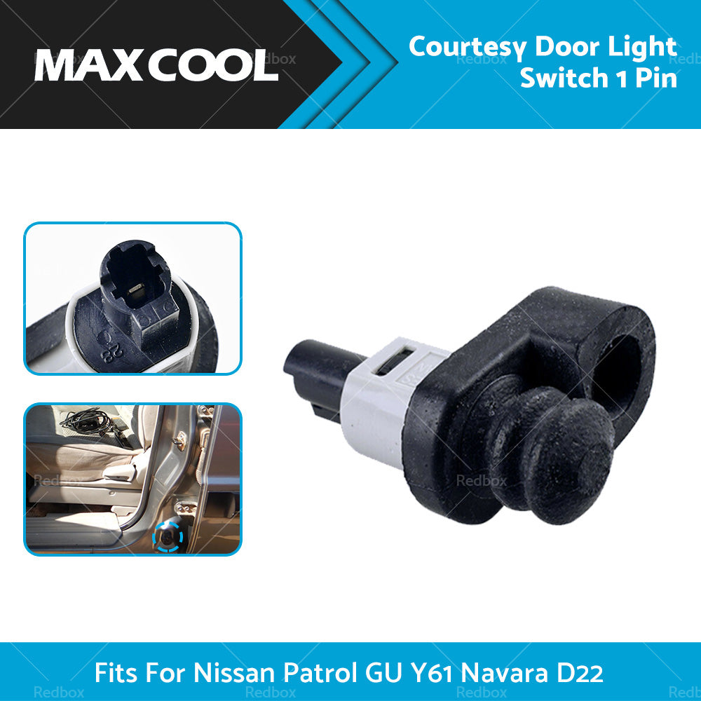 1PC Courtesy Door Light Switch 1 Pin Fits For Nissan Patrol GU Y61 Navara D22