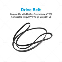 Drive Belt For Holden Commodore VT VX VU VY VZ 5. 7 Gen3 LS1 V8 4PK1100 6PK1995