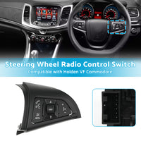 {{ Steering Wheel Radio Control Switch Suitable For Holden VF Commodore 2014 - 2017 }} - Buy Car Parts Online at {{ Kaka Auto Parts }}.