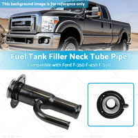 Fuel Tank Filler Neck Tube Pipe Suitable for Ford F-350 F-450 F-550 2005-2007