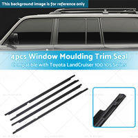 Black Weatherstrips Suitable For Toyota LandCruiser 100 105 Series Side Door 4pc